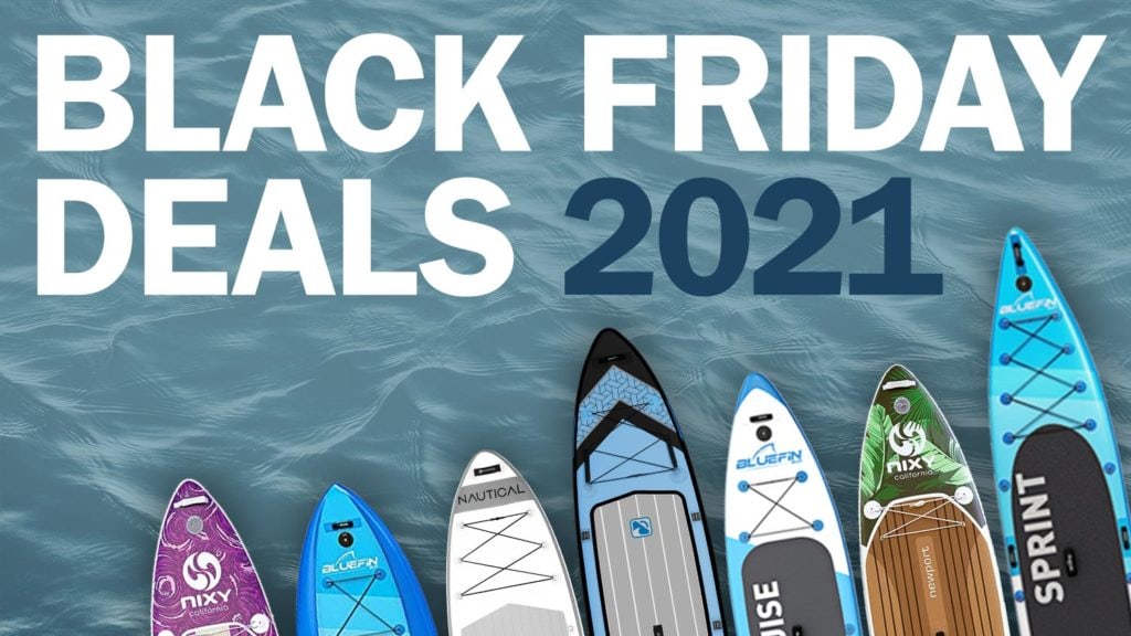 2021 Black Friday paddle board deals and sales